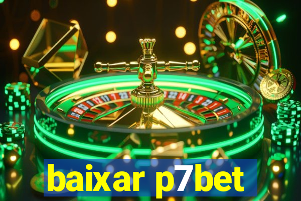 baixar p7bet